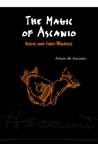 The Magic of Ascanio. Volume 4 Knives and color-blindness