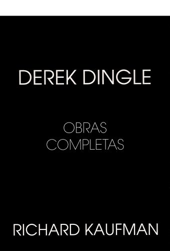 Derek Dingle. Obras completas
