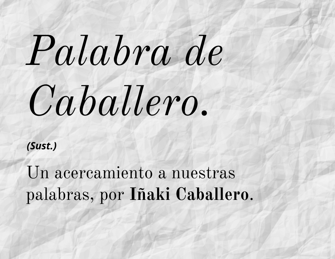 Palabra de Caballero