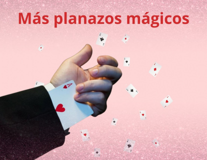+ Planazos Mágicos Febrero