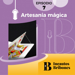 Episodio 7: Artesanía mágica.