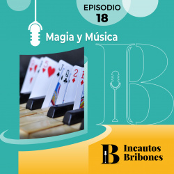 Episodio 18: Magia y Música