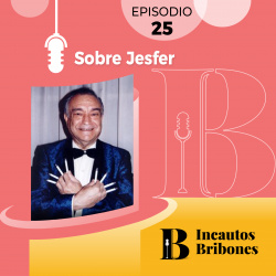 Episodio 25: Sobre Jesfer